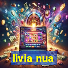 livia nua